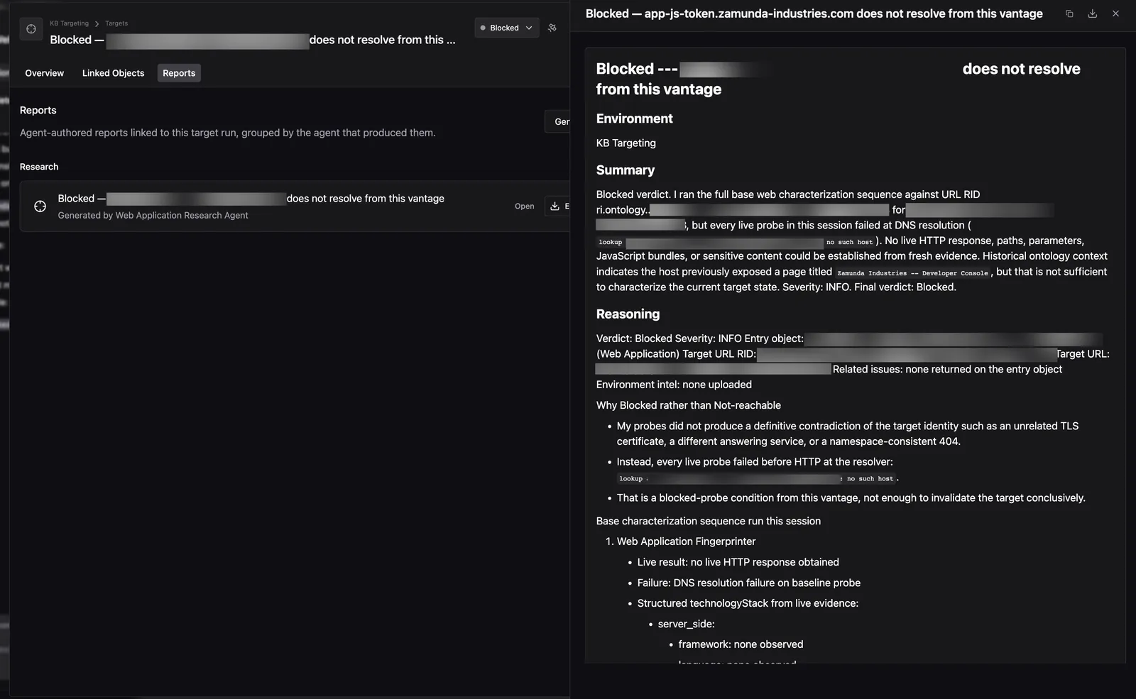 Target Reports tab showing a Research Report titled Blocked, does not resolve from this vantage. The open Report explains that every live probe failed at DNS resolution, so the Agent could not confirm or invalidate the Target and returned a Blocked verdict rather than marking it Not reachable.