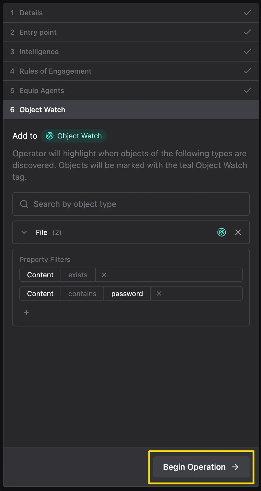 Object Watch step showing a watched Object type with two property filters, all five previous steps marked complete, and the Begin Operation button highlighted