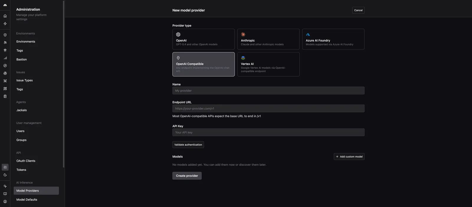 New model provider form showing OpenAI, Anthropic, Azure AI Foundry, OpenAI Compatible, and Vertex AI options